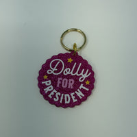 Dolly for President Keychain
