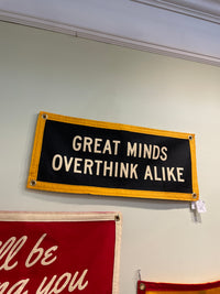 Great Minds Overthink Alike Flag