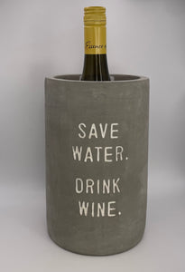 Cement "Save Water. Drink Wine." Cooler