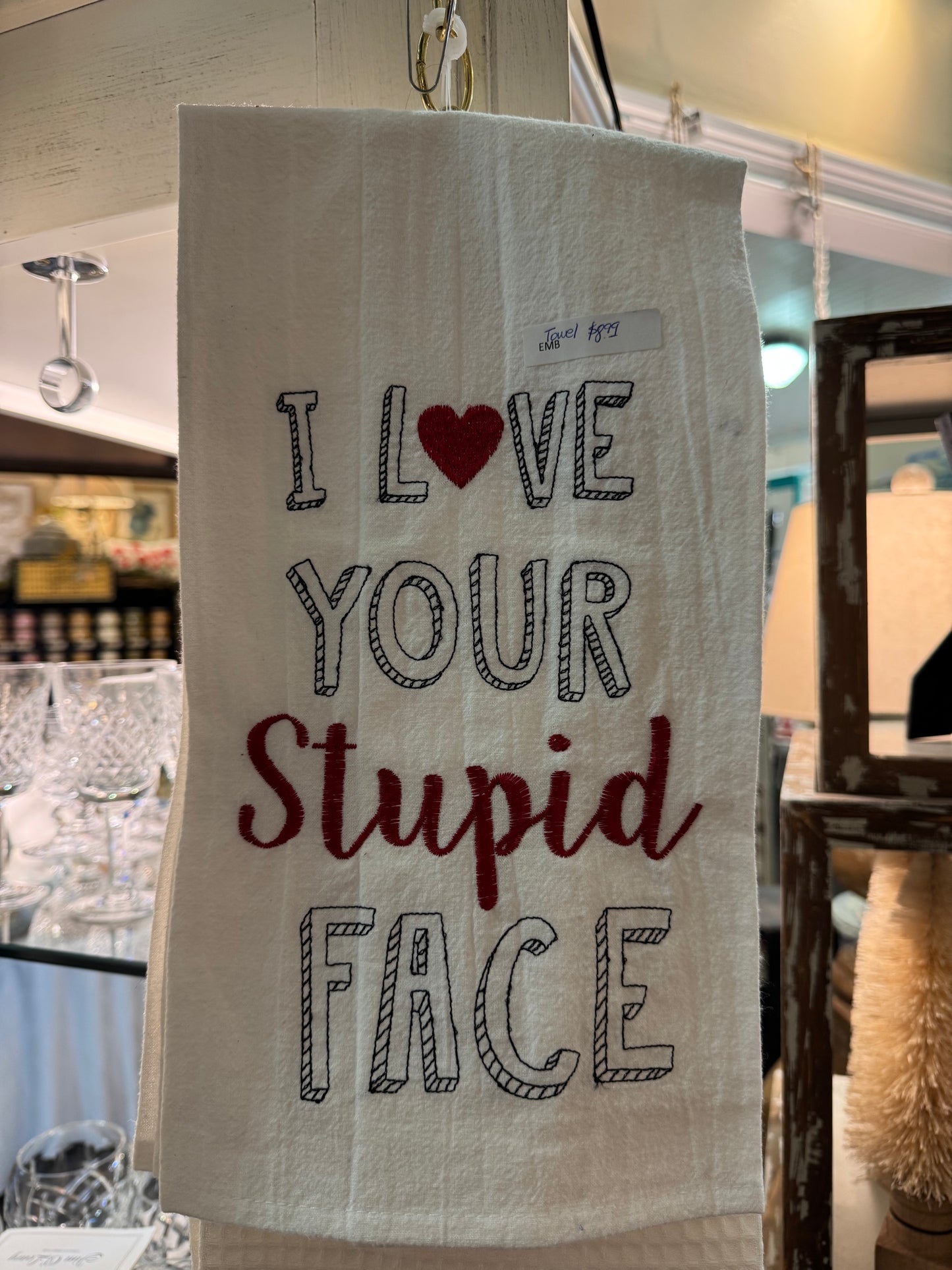 "I Love Your Stupid Face" Hand Towel