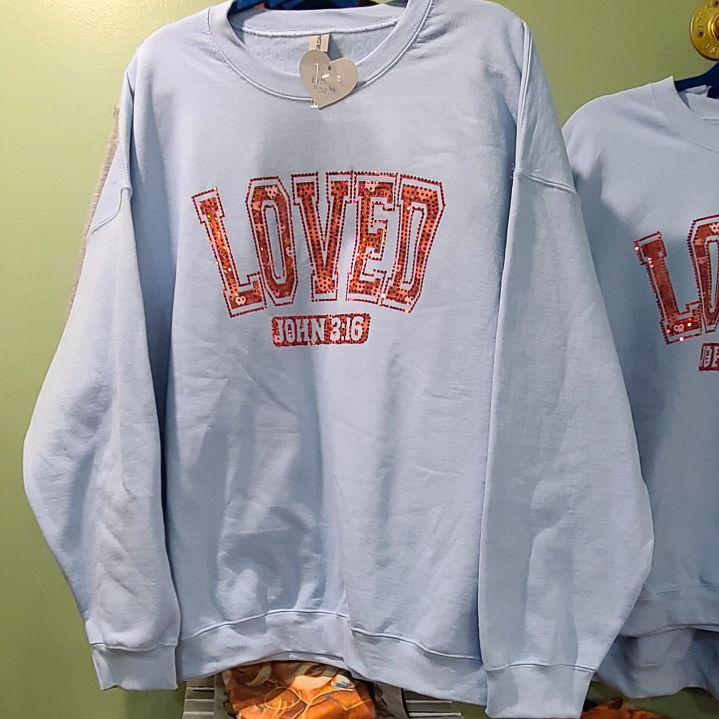 "Loved" Sweatshirt