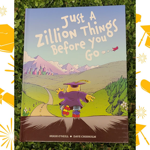 Graduation Book -Just a Zillion Things Before You Go