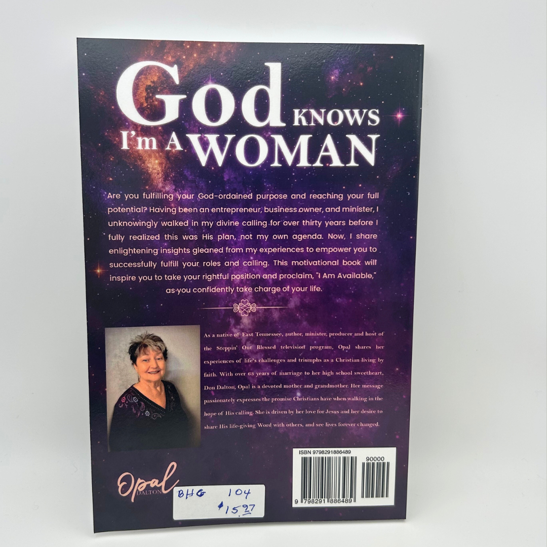 "God Knows I'm a Woman" by Opal Dalton.